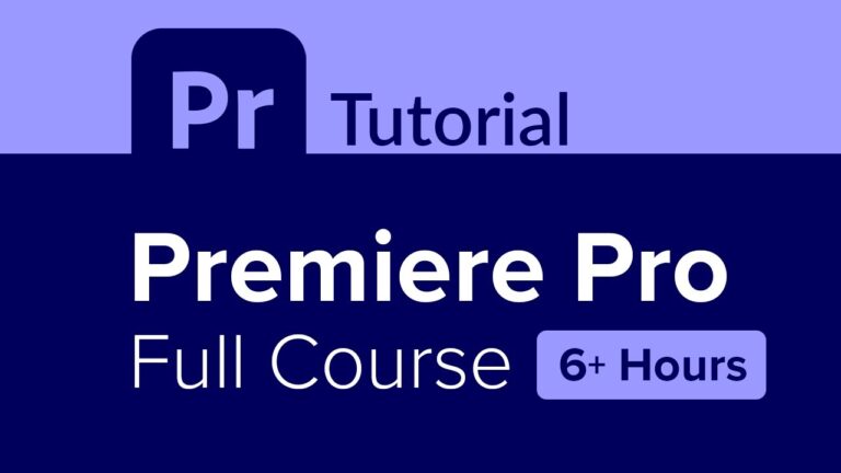 Premiere Pro Full Course Tutorial (6+ Hours)